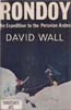 Rondoy: An Expedition to the Peruvian Andes: Wall, David