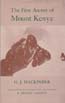The First Ascent of Mount Kenya: Mackinder, H. J.