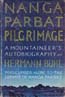Nanga Parbat Pilgrimage: A Mountaineer's Autobiography: Buhl, Hermann