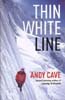 Thin White Line: Cave, Andy