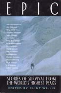 Epic: Stories of Survival from the World’s Highest Peaks: Willis, Clint