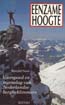 Eenzame Hoogte: Voorspoed en Tegenslag van Nederlandse Bergbeklimmers [Solitary Altitude: Prosperity and Development of Dutch Mountaineers]: Naar, Ronald