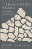 Imaginary Peaks: The Riesenstein Hoax and Other Mountain Dreams: Ives, Katie
