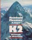 K2: Mountain of Mountains: Messner, Reinhold & Alessandro Gogna