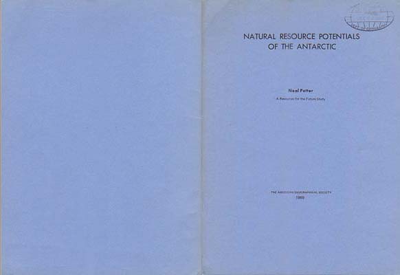Natural Resource Potentials of the Antarctic: Potter, Neal