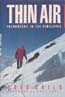 Thin Air: Encounters in the Himalaya: Child, Greg