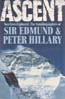 Ascent: Two Lives Explored The Autobiographies of ....: Hillary, Edmund & Peter Hillary